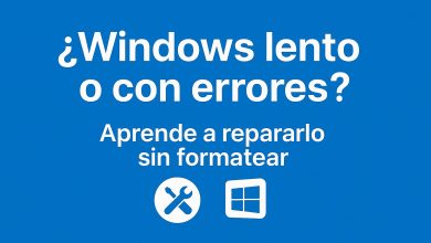 Aprende a reparar windows 10 y 11 sin formatear
