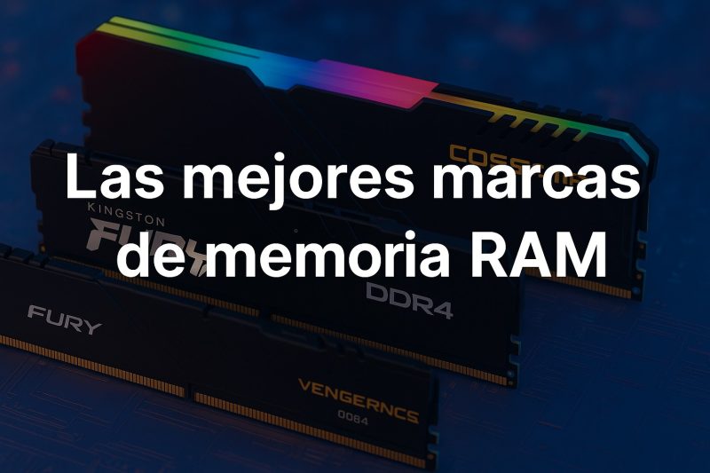 Mejores Marcas de Memoria RAM